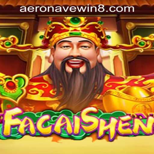 Explore the Exciting World of FaCaiShen and AeronaveWIN: Your Ultimate Guide