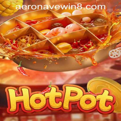 Discover the Thrills of Hotpot: A Journey into AeronaveWIN PH Login